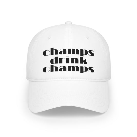 Champagne Hat, Champagne Baseball Hat, Champs Drink Champs Hat, Champagne