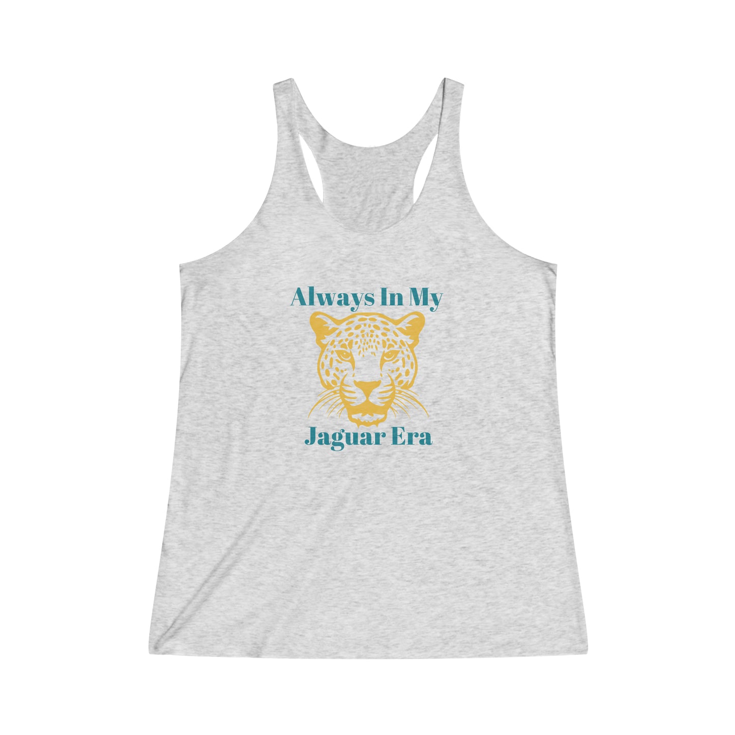 Always In My Jaguar Era Next Level Women's Tri-Blend Racerback Tank