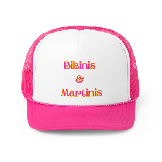 Bikinis & Martinis Trucker Hat