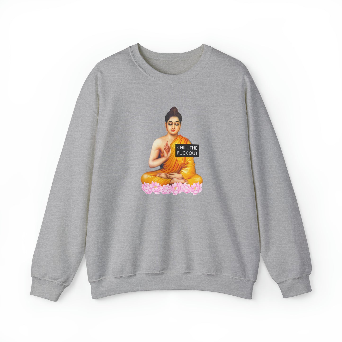 Chill The Fuck Out Sweatshirt, Chill The Fuck Out Crewneck